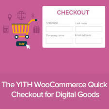 YITH WOOCOMMERCE QUICK CHECKOUT FOR DIGITAL GOODS
